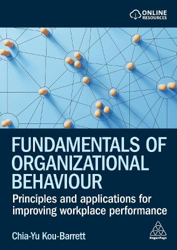 Бумажная книга «Fundamentals of Organizational Behaviour: Principles and Applications for Improving Workplace Performance», автор Чиа-Ю Коу-Барретт - фото №1