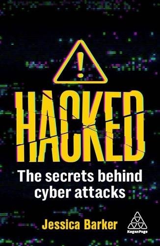[object Object] «Hacked: The Secrets Behind Cyber Attacks», автор Джессика Баркер - фото №1
