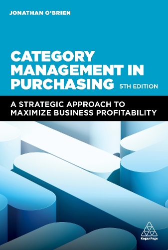 Бумажная книга «Category Management in Purchasing: A Strategic Approach to Maximize Business Profitability», автор Джонатан О'Брайен - фото №1