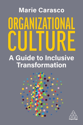 Бумажная книга «Organizational Culture: A Guide to Inclusive Transformation», автор Мари Караско - фото №1
