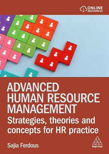 Бумажная книга «Advanced Human Resource Management: Strategies, Theories and Concepts for HR Practice», автор Саджия Фердус - фото №1