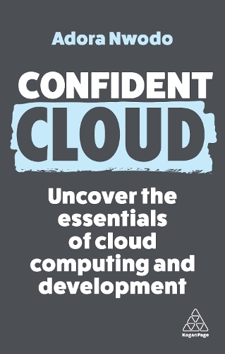 Паперова книга «Confident Cloud: Uncover the Essentials of Cloud Computing» - фото №1