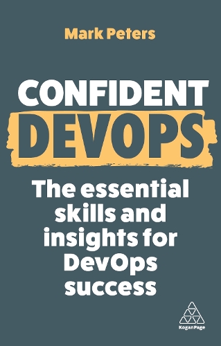 [object Object] «Confident DevOps: The Essential Skills and Insights for DevOps Success», автор Марк Питерс - фото №1