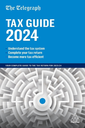 Бумажная книга «The Telegraph Tax Guide 2024: Your Complete Guide to the Tax Return for 2023/24», автор Telegraph Media Group (TMG) - фото №1