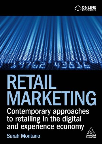 Бумажная книга «Retail Marketing: Contemporary Approaches to Retailing in the Digital and Experience Economy», автор Сара Монтано - фото №1