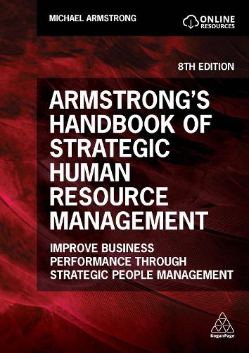 Бумажная книга «Armstrong's Handbook of Strategic Human Resource Management: Improve Business Performance Through Strategic People Management», автор Майкл Армстронг - фото №1