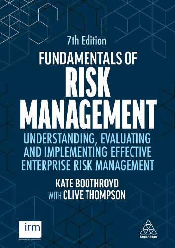 Бумажная книга «Fundamentals of Risk Management: Understanding, Evaluating and Implementing Effective Enterprise Risk Management», авторов Клайв Томпсон, Кейт Бутройд - фото №1