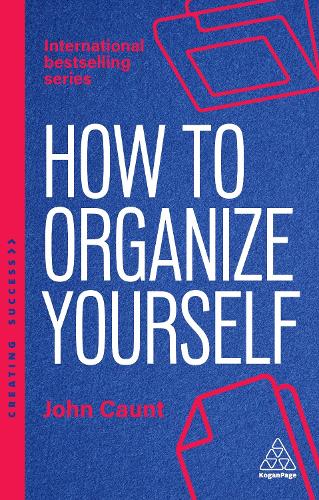 Бумажная книга «How to Organize Yourself: Simple Ways to Take Control, Save Time and Work More Efficiently», автор Джон Каунт - фото №1