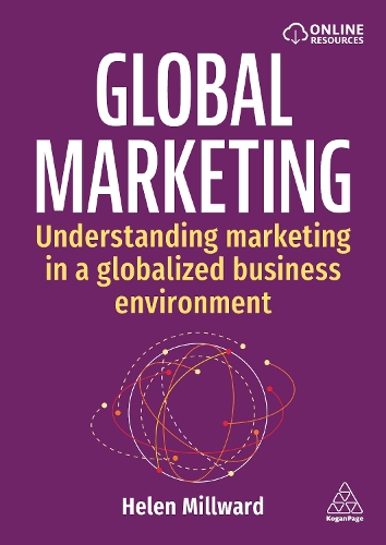 Бумажная книга «Global Marketing: Understanding Marketing in a Globalized Business Environment», автор Хелен Милворд - фото №1