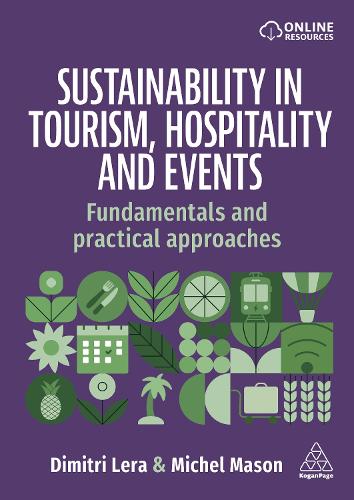 Бумажная книга «Sustainability in Tourism, Hospitality and Events: Fundamentals and Practical Approaches», авторов Димитрий Лера, Мишель Мейсон - фото №1