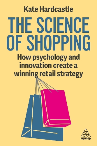 Бумажная книга «The Science of Shopping: How Psychology and Innovation Create a Winning Retail Strategy», автор Кейт Хардкасл - фото №1