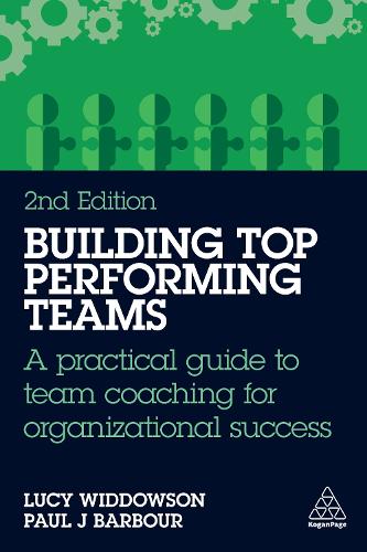 Паперова книга «Building Top-Performing Teams: A practical guide to team coaching for organizational success», авторів Люсі Віддоусон, Пол Барбур - фото №1