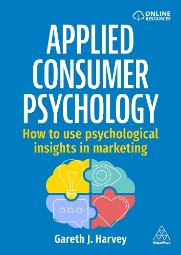 Бумажная книга «Applied Consumer Psychology: How to use psychological insights in marketing», автор Гарет Дж. Харви - фото №1