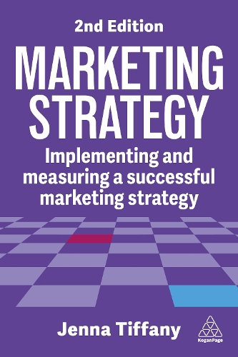 Паперова книга «Marketing Strategy: Implementing and Measuring a Successful Marketing Strategy», автор Дженна Тіффані - фото №1