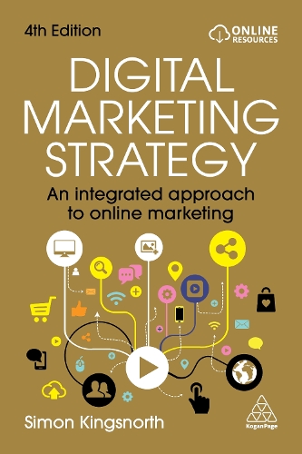 Бумажная книга «Digital Marketing Strategy: An Integrated Approach to Online Marketing», автор Саймон Кингснорт - фото №1