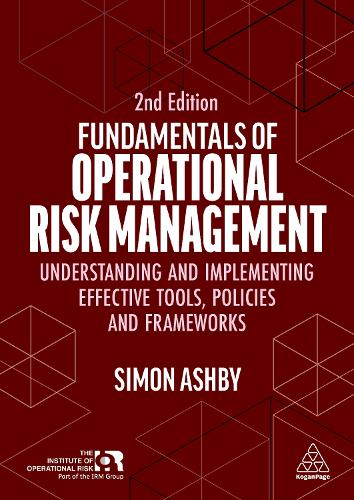 Паперова книга «Fundamentals of Operational Risk Management: Understanding and Implementing Effective Tools, Policies and Frameworks», автор Саймон Ешбі - фото №1