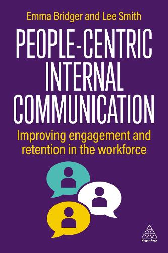 Паперова книга «People-First Internal Communication: Improving Engagement and Retention in the Workforce», авторів Емма Бріджер, Лі Сміт - фото №1