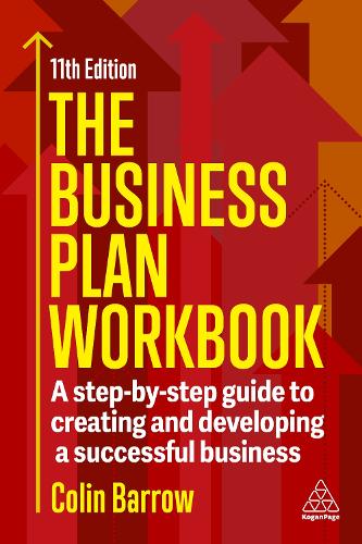 Паперова книга «The Business Plan Workbook: A Step-By-Step Guide to Creating and Developing a Successful Business», автор Колін Барроу - фото №1