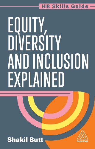 Паперова книга «Equity, Diversity and Inclusion Explained», автор Шакіл Бат - фото №1