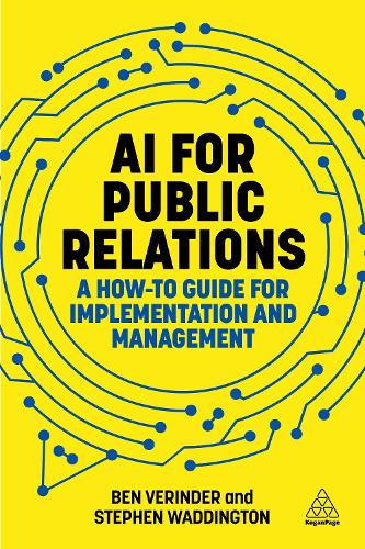 Бумажная книга «AI for Public Relations: A How-To Guide for Implementation and Management» - фото №1