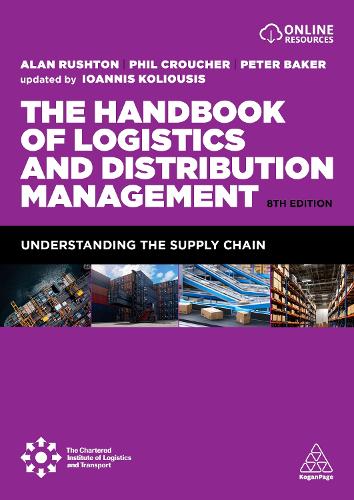 Бумажная книга «The Handbook of Logistics and Distribution Management: Understanding the Supply Chain», авторов Алан Раштон, Иоаннис Колиусис, Питер Бейкер, Фил Краучер - фото №1