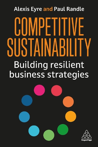 Паперова книга «Competitive Sustainability: Driving Change with Value», авторів Алексіс Ейр, Пол Рендл - фото №1