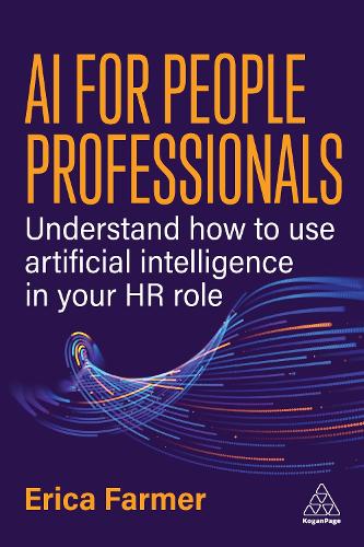 Паперова книга «AI for People Professionals: Understand How to Use Artificial Intelligence in Your HR Role», автор Еріка Фармер - фото №1