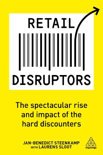 Бумажная книга «Retail Disruptors: The Spectacular Rise and Impact of the Hard Discounters», авторов Ян-Бенедикт Стинкамп, Лоренс Слоут - фото №1