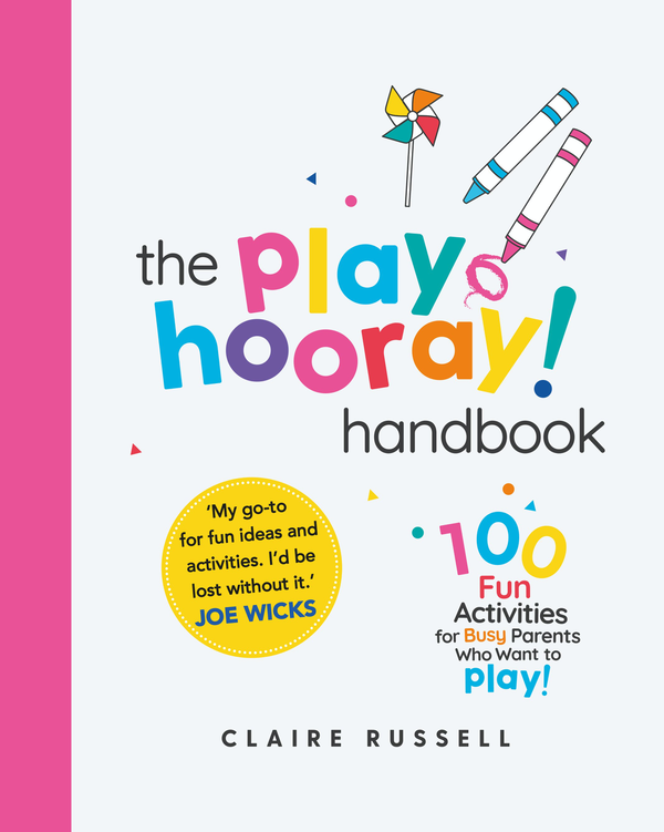 [object Object] «The playHOORAY! Handbook. 100 Fun Activities for Busy Parents and Little Kids Who Want to Play», автор Клер Рассел - фото №1