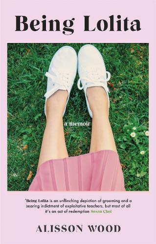 Паперова книга «Being Lolita: A Memoir», автор Аліссон Вуд - фото №1