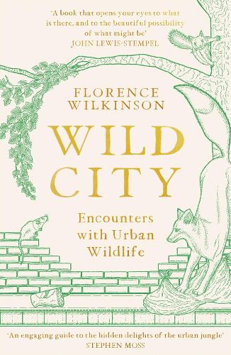 Бумажная книга «Wild City: Encounters With Urban Wildlife», автор Флоренс Уилкинсон - фото №1