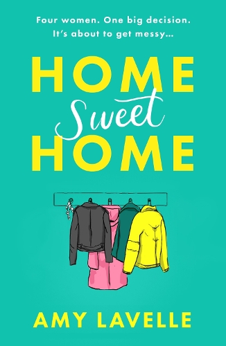 Бумажная книга «Home Sweet Home: The most hilarious book about messy sisters you’ll read this year!», автор Эми Лавелль - фото №1