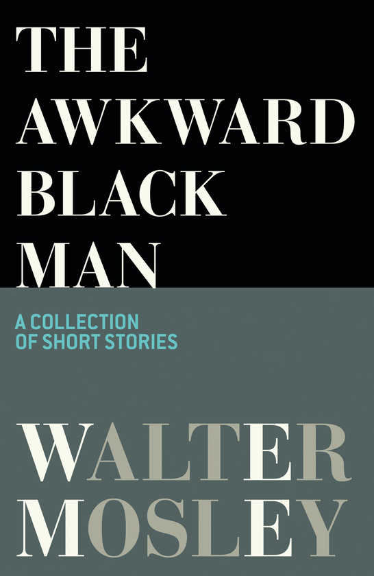 Паперова книга «The Awkward Black Man», автор Волтер Мослі - фото №1