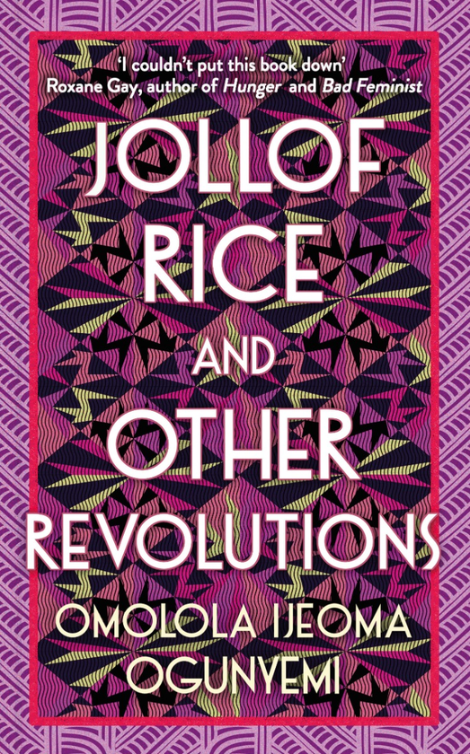 Бумажная книга «Jollof Rice and Other Revolutions», автор Омолола Иджеома Огуньеми - фото №1