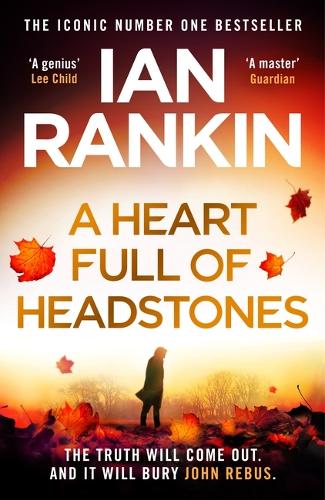 Paper book «A Heart Full of Headstones: The Gripping Must-Read Thriller from the No.1 Bestseller Ian Rankin», author Ian Rankin - фото №1