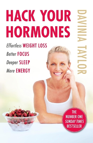Паперова книга «Hack Your Hormones: The Number One Sunday Times Bestseller», автор Давінія Тейлор - фото №1