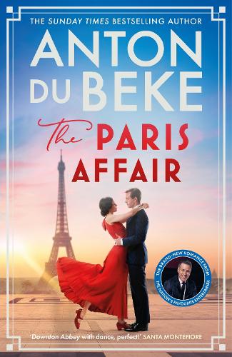 Бумажная книга «The Paris Affair: Escape with the uplifting, romantic new book from Strictly Come Dancing star Anton Du Beke», автор Антон дю Беке - фото №1