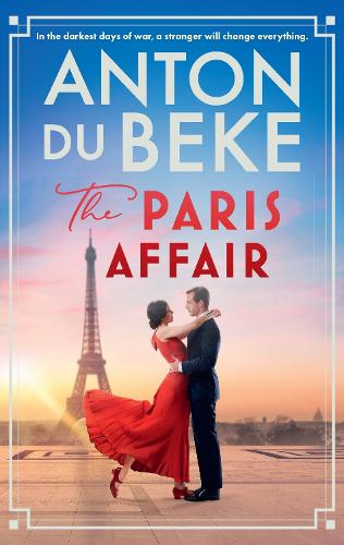 Бумажная книга «The Paris Affair: Escape with the uplifting, romantic new book from Strictly Come Dancing star Anton Du Beke», автор Антон дю Беке - фото №1