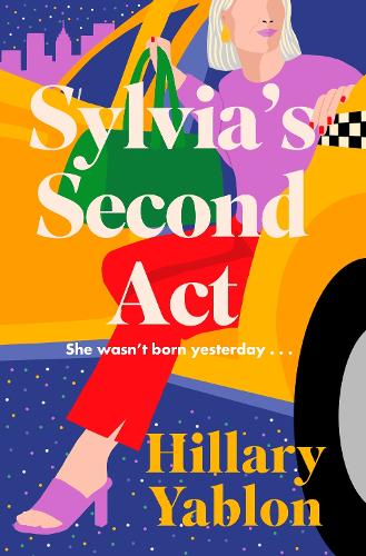 Паперова книга «Sylvia's Second Act: The hilarious, heartwarming and utterly feel-good read for 2024!» - фото №1