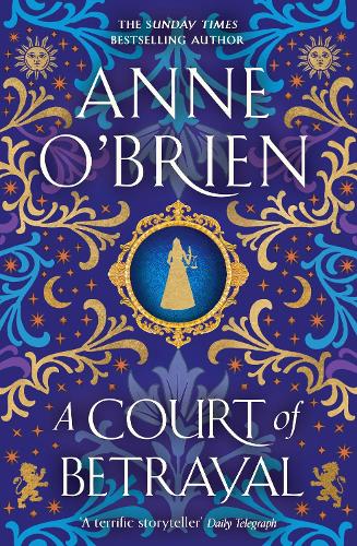 Бумажная книга «A Court of Betrayal: The gripping new historical novel from the Sunday Times bestselling author!» - фото №1