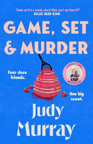 Паперова книга «Game, Set & Murder: The deliciously gripping new cosy murder mystery for 2025!», автор Джуді Мюррей - фото №1