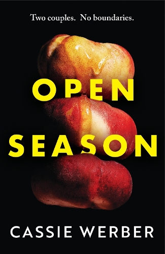 Бумажная книга «Open Season: A sexy, modern debut as featured on Women’s Hour», автор Кэсси Вербер - фото №1