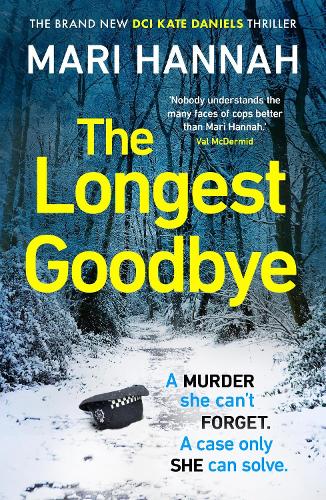 Бумажная книга «The Longest Goodbye: The awardwinning author of WITHOUT A TRACE returns with her most heart-pounding crime thriller yet - DCI Kate Daniels 9», автор Мари Ханна - фото №1