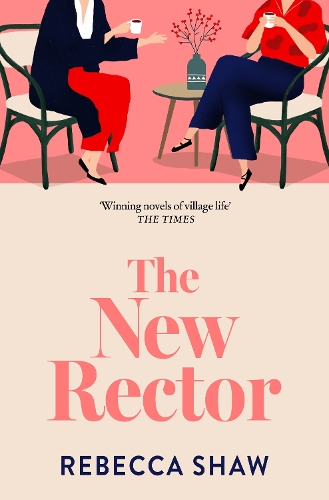 Бумажная книга «The New Rector: Heartwarming and intriguing – a modern classic of village life», автор Ребекка Шоу - фото №1