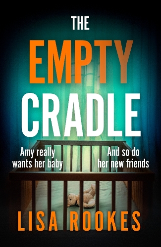 Паперова книга «The Empty Cradle: A completely gripping and chilling suspense novel, with a shocking twist», автор Ліза Рукс - фото №1