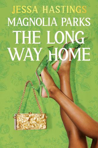 Паперова книга «Magnolia Parks: The Long Way Home: Book 3», автор Джесса Гастінгс - фото №1