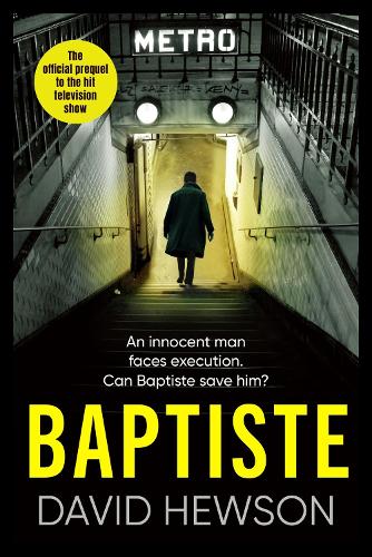 Паперова книга «Baptiste: The Blade Must Fall: The official prequel to the hit television show», автор Девід Хьюсон - фото №1