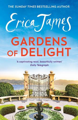 Бумажная книга «Gardens Of Delight: An uplifting and page-turning story from the Sunday Times bestselling author», автор Эрика Джеймс - фото №1