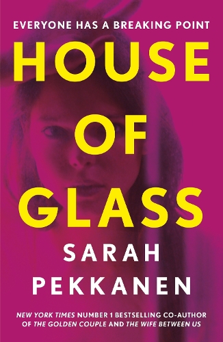 Паперова книга «House of Glass: ‘A gripping thriller… packed with surprises’ Freida McFadden», автор Сара Пекканен - фото №1