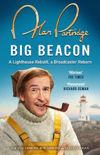 Бумажная книга «Alan Partridge: Big Beacon: The hilarious new memoir from the nation's favourite broadcaster» - фото №1
